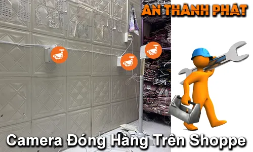 camera đóng hàng trên Shopee, camera quay đóng gói đơn hàng, lắp camera đóng hàng Shopee, camera giám sát đóng gói, camera quay mã vận đơn, camera chống khiếu nại Shopee, camera đối soát đơn hàng, camera cho shop bán hàng online, camera quay quá trình đóng hàng
