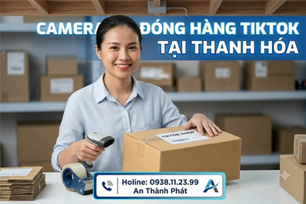 Camera Đóng Hàng TikTok Thanh Hóa, Máy Quay TikTok Thanh Hóa,Camera Đóng Gói Hàng TikTok Thanh Hóa, Máy Quay Video TikTok Thanh Hóa, Camera Quay Hộp Hàng TikTok Thanh Hóa