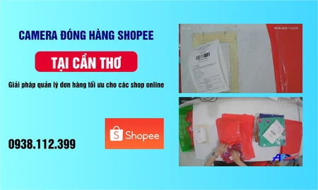 camera đóng hàng Shopee tại Cần Thơ, lắp camera đóng hàng Shopee Cần Thơ, camera đóng gói hàng Shopee Cần Thơ, camera quay đóng hàng Shopee, hệ thống camera đóng hàng Shopee, camera ghi hình đóng gói đơn hàng, giải pháp camera đóng hàng Shopee Cần Thơ, camera đóng hàng thương mại điện tử Cần Thơ, lắp camera đóng gói hàng online Cần Thơ