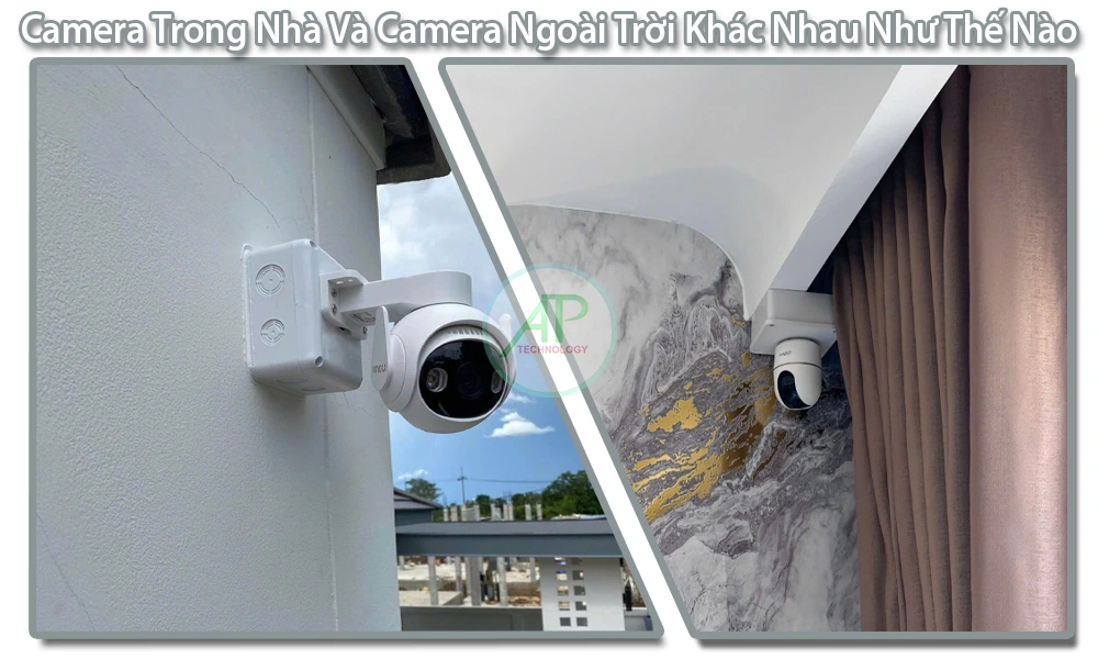 So sánh camera trong nhà và camera ngoài trời, Lắp đặt camera loại nào tốt, Camera Trong Nhà Và Camera Ngoài Trời Khác Nhau Như Thế Nào, Sự khác biệt của camera trong nhà và camera ngoài trời, Camera trong nhà và ngoài trời khác nhau điểm nào, so sánh chi tiết về camera trong nhà và camera ngòai trời 