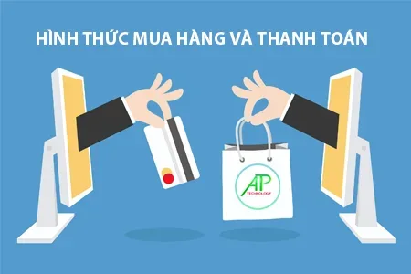 Hình Thức Mua Hàng Và Thanh Toán Tại An Thành Phát