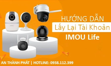 Hướng Dẫn Lấy Lại Tài Khoản Camera Imou, Lấy Lại Tài Khoản Camera Imou, Tạo lại mật khẩu Camera Imou, lấy lại mật khẩu cho app imou LIfe, Lấy Lại Tài Khoản app Imou Life, quên mật khẩu Tài Khoản Camera Imou 