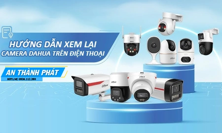 Hướng Dẫn Xem Lại Camera Dahua, Hướng Dẫn Xem Lại Camera Dahua trên điẹn thoại, Hướng Dẫn Xem Lại Camera Dahua trên DMSS, xem lại camera dahua, trích xuất video camera dahua, cách xem lại trên camera dahua, xem lại ngày trước trên camera dahua 