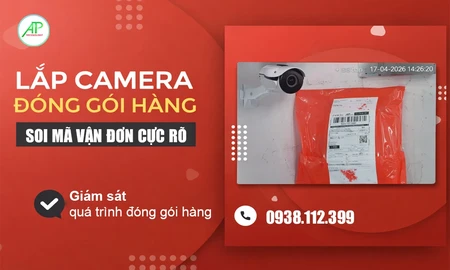 lắp camera đóng gói hàng giá rẻ, camera đóng gói đơn hàng, lắp đặt camera đóng gói hàng, giải pháp camera đóng gói hàng, dịch vụ lắp camera đóng gói hàng