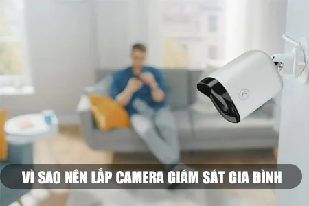 Lắp đặt camera quan sát gia đình,lắp đặt camera giám sát gia đình,camera quan sát gia đình giá rẻ,camera giám sát gia đình giá rẻ 