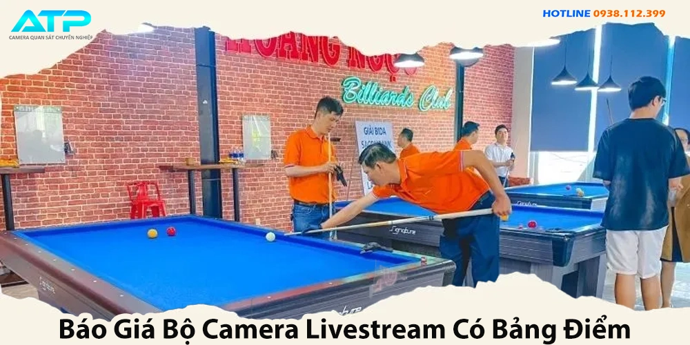 Camera Livestream Xem Highlight Bộ Môn Bida
