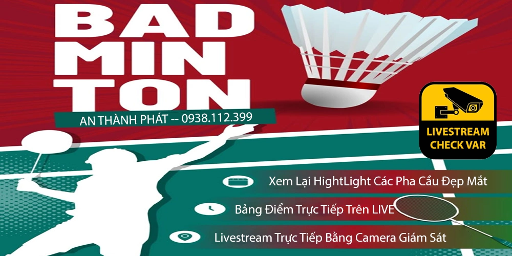 Camera Livestream Cầu Lông Check Var Hightlight