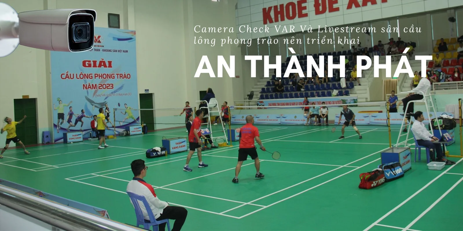 camera check var và livestream môn cầu lông phong trào
