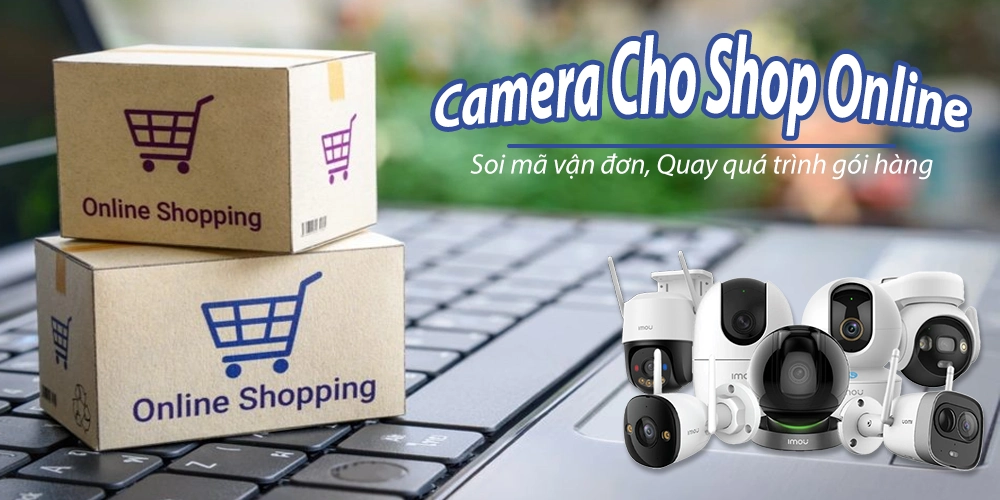 Camera Cho Shop Online