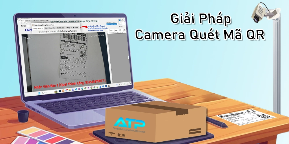 Giải Pháp Camera Quét Mã QR Đơn Hàng