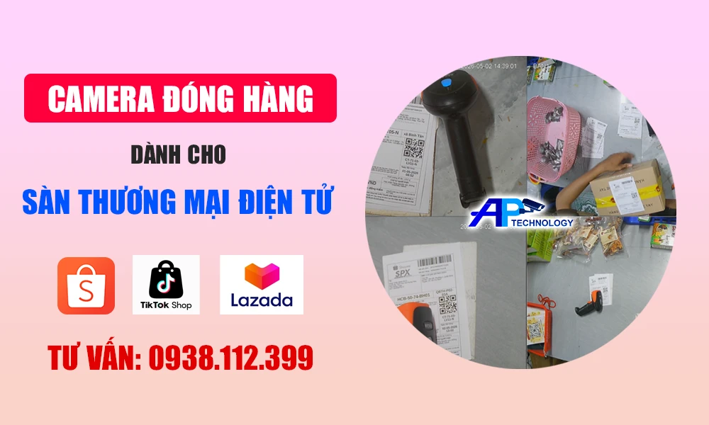 Camera đóng hàng dành cho sàn thương mại điện tử