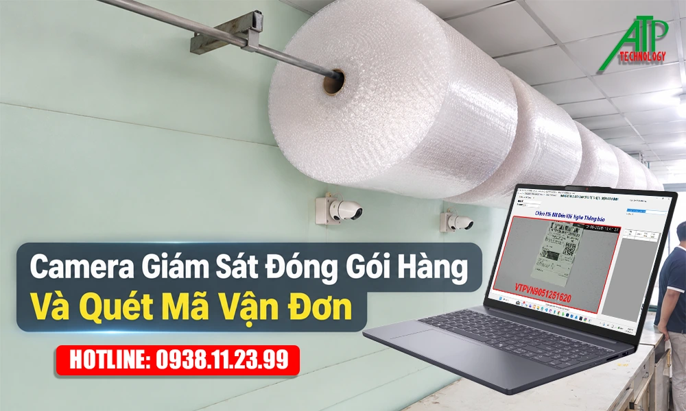 Camera Giám Sát Đóng Gói Hàng Và Quét Mã Vận Đơn