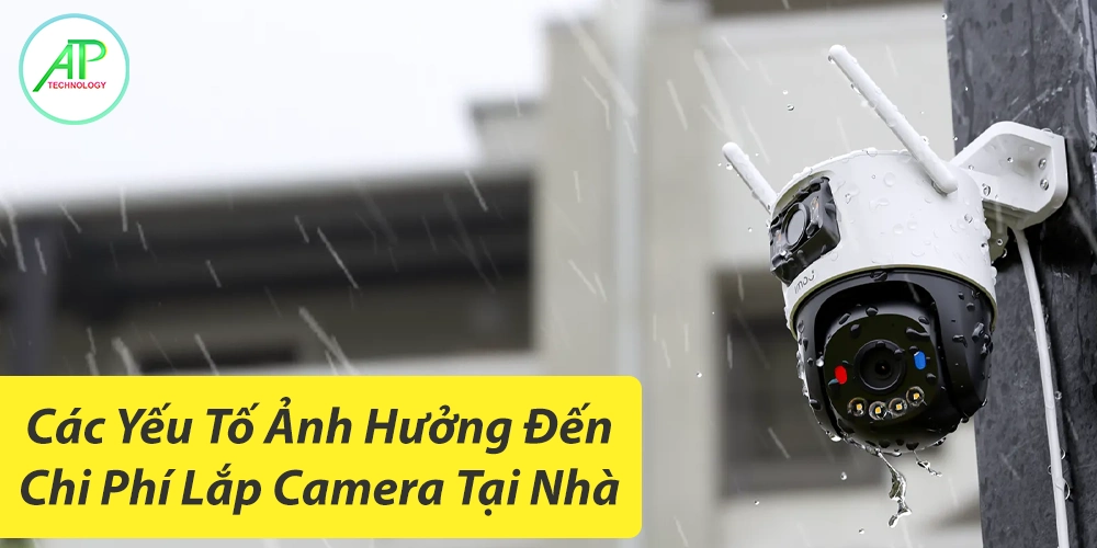 Chi Phí Lắp Camera Tại Nhà