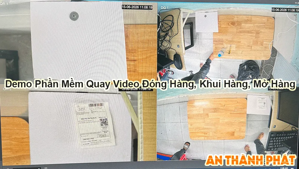 demo camera phần mềm quay video đóng hàng, khui hàng, mở hàng