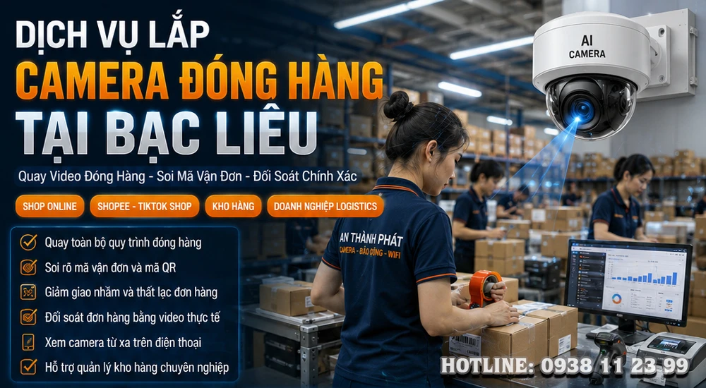 dịch vụ camera quan sát quay đóng hàng tại bạc liêu 