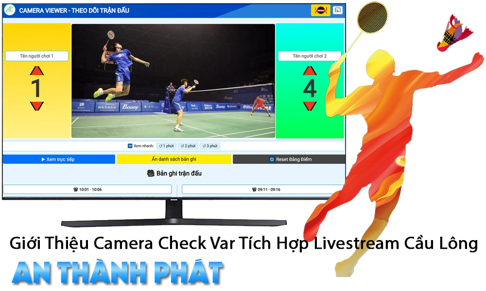 giới thiệu camera check var tích hợp livestream cầu lông