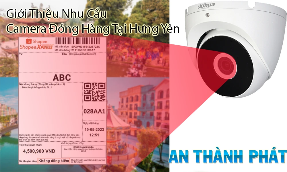 giới thiệu nhu cầu camera đóng hàng tại hưng yên