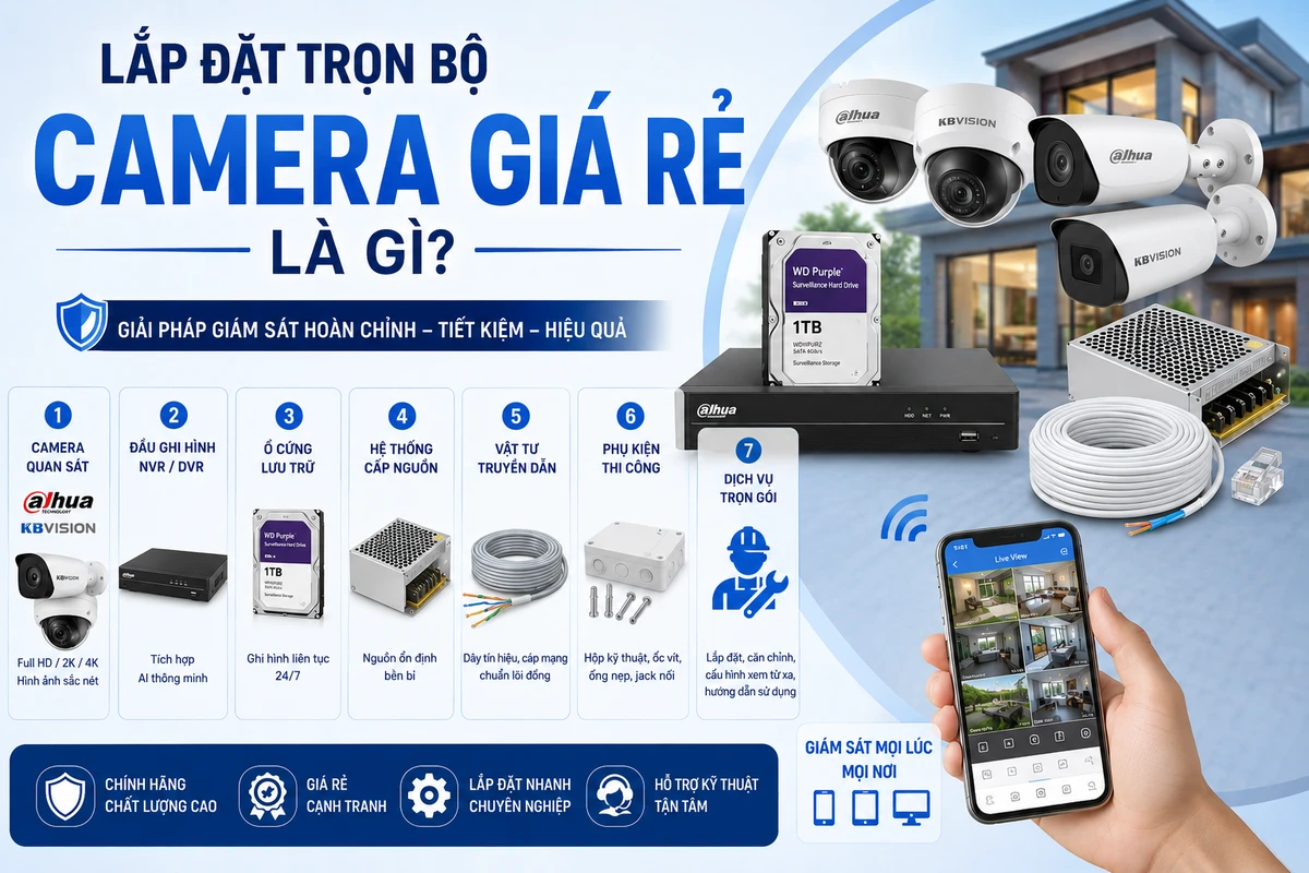 lắp đặt camera giá rẻ là gì