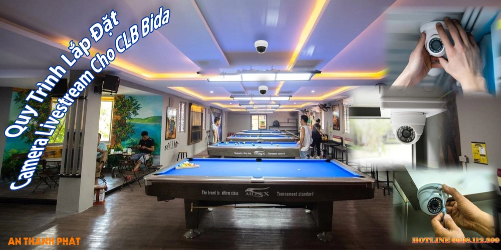 quy trình lắp dặt camera livestream bida 