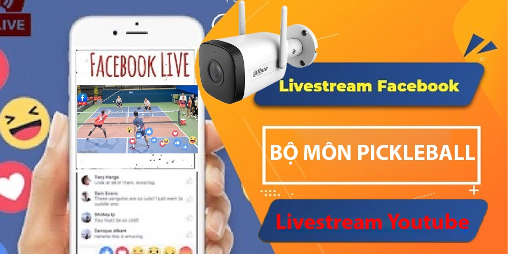 lắp camera livestream pickleball