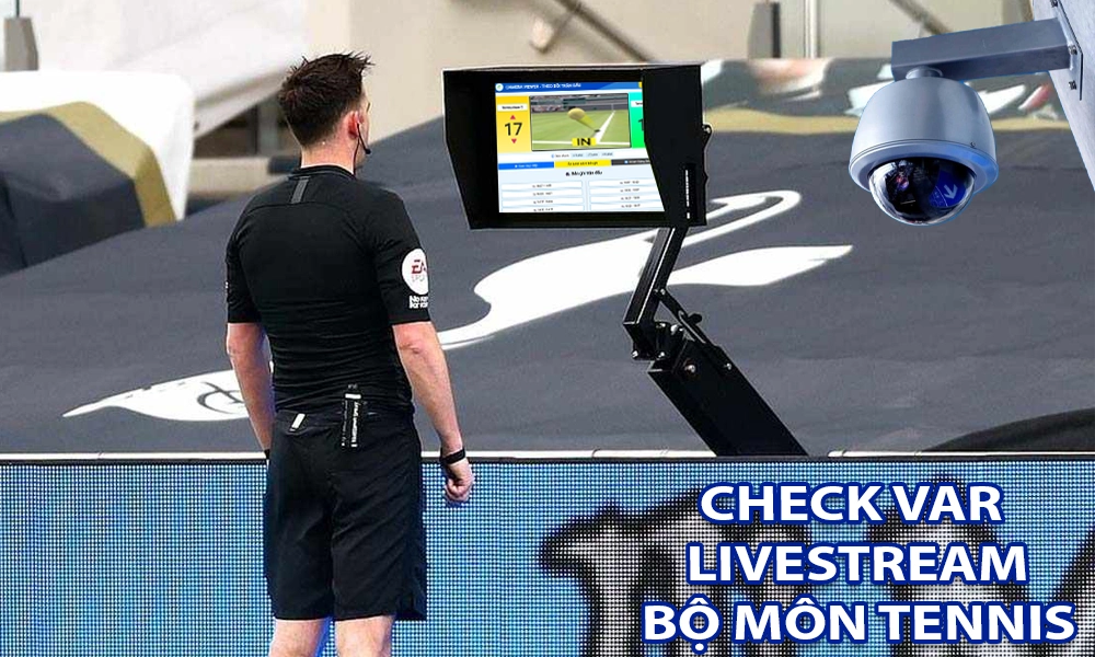 Lắp Đặt Camera Livestream Tennis