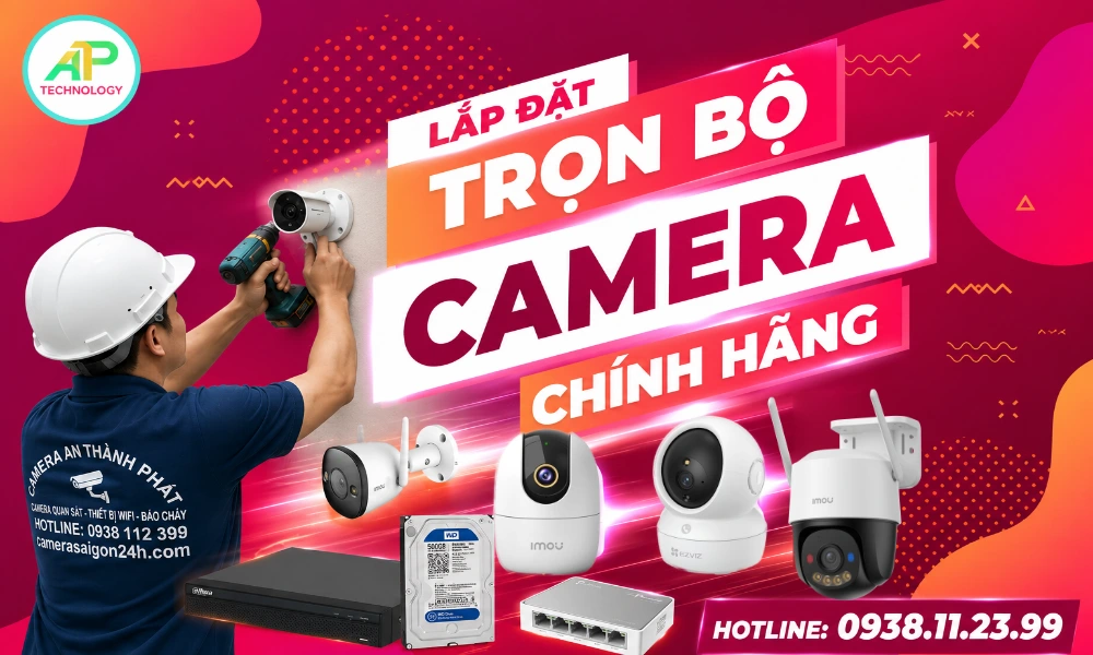Lắp Đặt Trọn Bộ Camera Chính Hãng