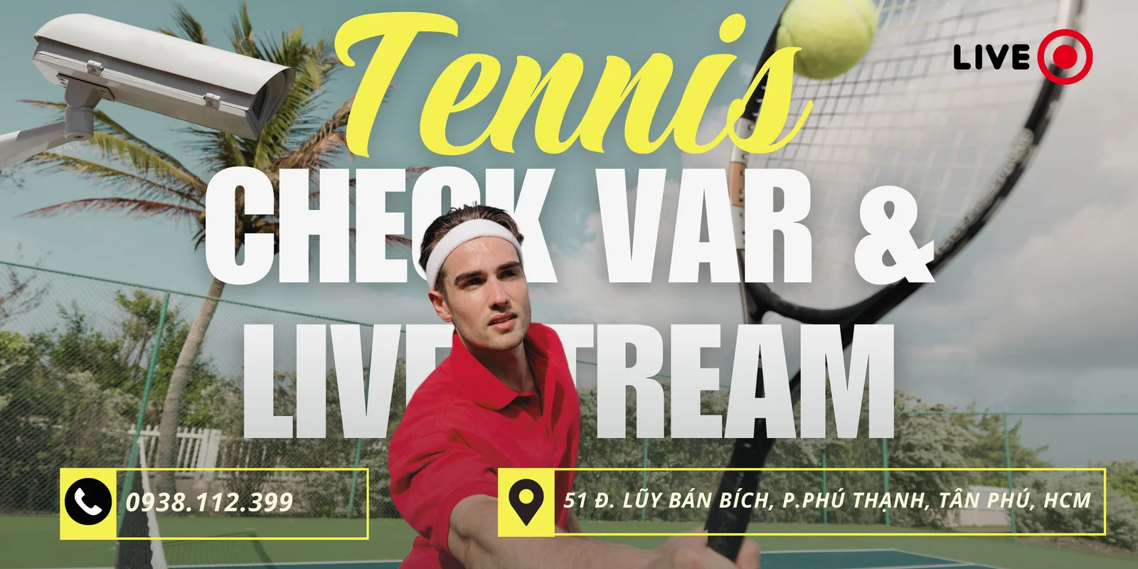 camera livestream sự kiện giải đấu tennis là gì