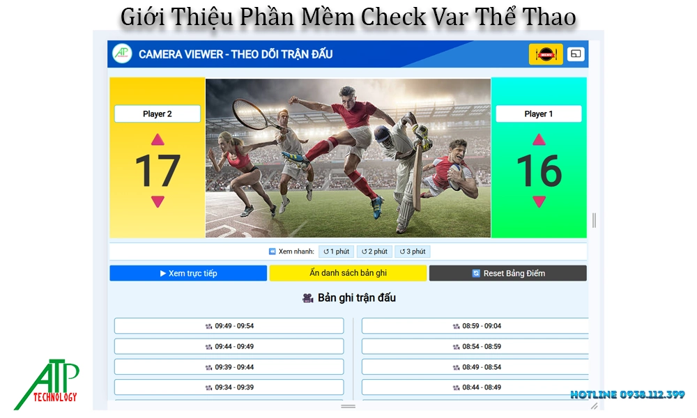 Phần Mềm Check VAR Kết Hợp Livestream Thể Thao
