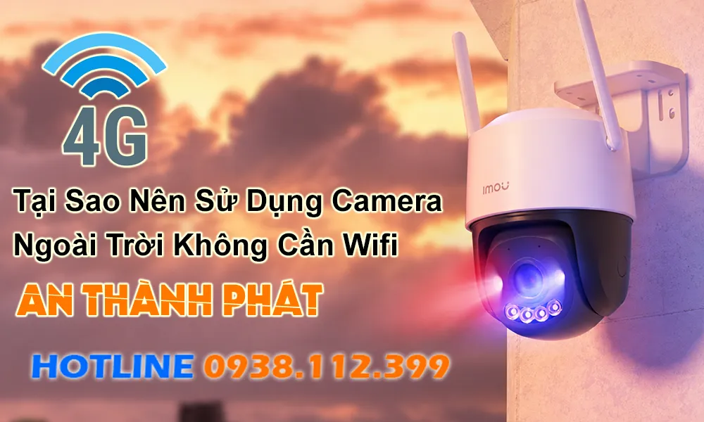 Camera Ngoài Trời Không Cần Wifi