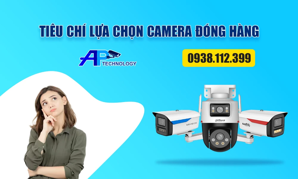 tiêu chí lựa chọn Camera đóng hàng dành cho sàn thương mại điện tử