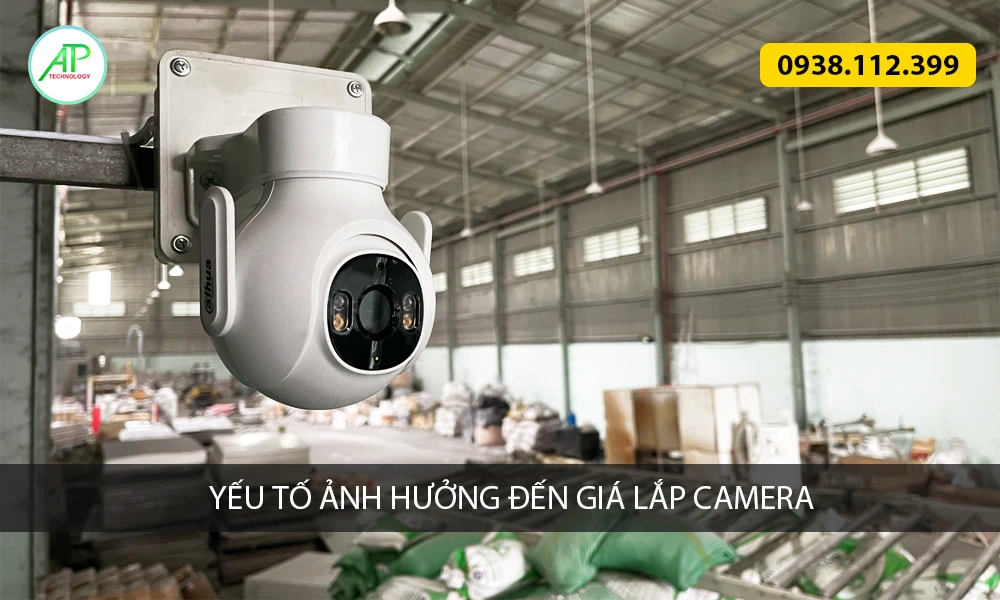 yếu tố ảnh hưởng đến giá lắp camera
