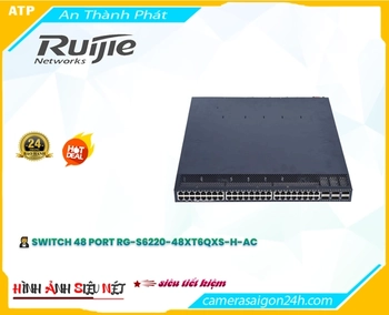 Switch Thiết bị nối mạng,thông số RG-S6220-48XT6QXS-H-AC,RG S6220 48XT6QXS H AC,Chất Lượng RG-S6220-48XT6QXS-H-AC,RG-S6220-48XT6QXS-H-AC Công Nghệ Mới,RG-S6220-48XT6QXS-H-AC Chất Lượng,bán RG-S6220-48XT6QXS-H-AC,Giá RG-S6220-48XT6QXS-H-AC,phân phối RG-S6220-48XT6QXS-H-AC,RG-S6220-48XT6QXS-H-AC Bán Giá Rẻ,RG-S6220-48XT6QXS-H-ACGiá Rẻ nhất,RG-S6220-48XT6QXS-H-AC Giá Khuyến Mãi,RG-S6220-48XT6QXS-H-AC Giá rẻ,RG-S6220-48XT6QXS-H-AC Giá Thấp Nhất,Giá Bán RG-S6220-48XT6QXS-H-AC,Địa Chỉ Bán RG-S6220-48XT6QXS-H-AC